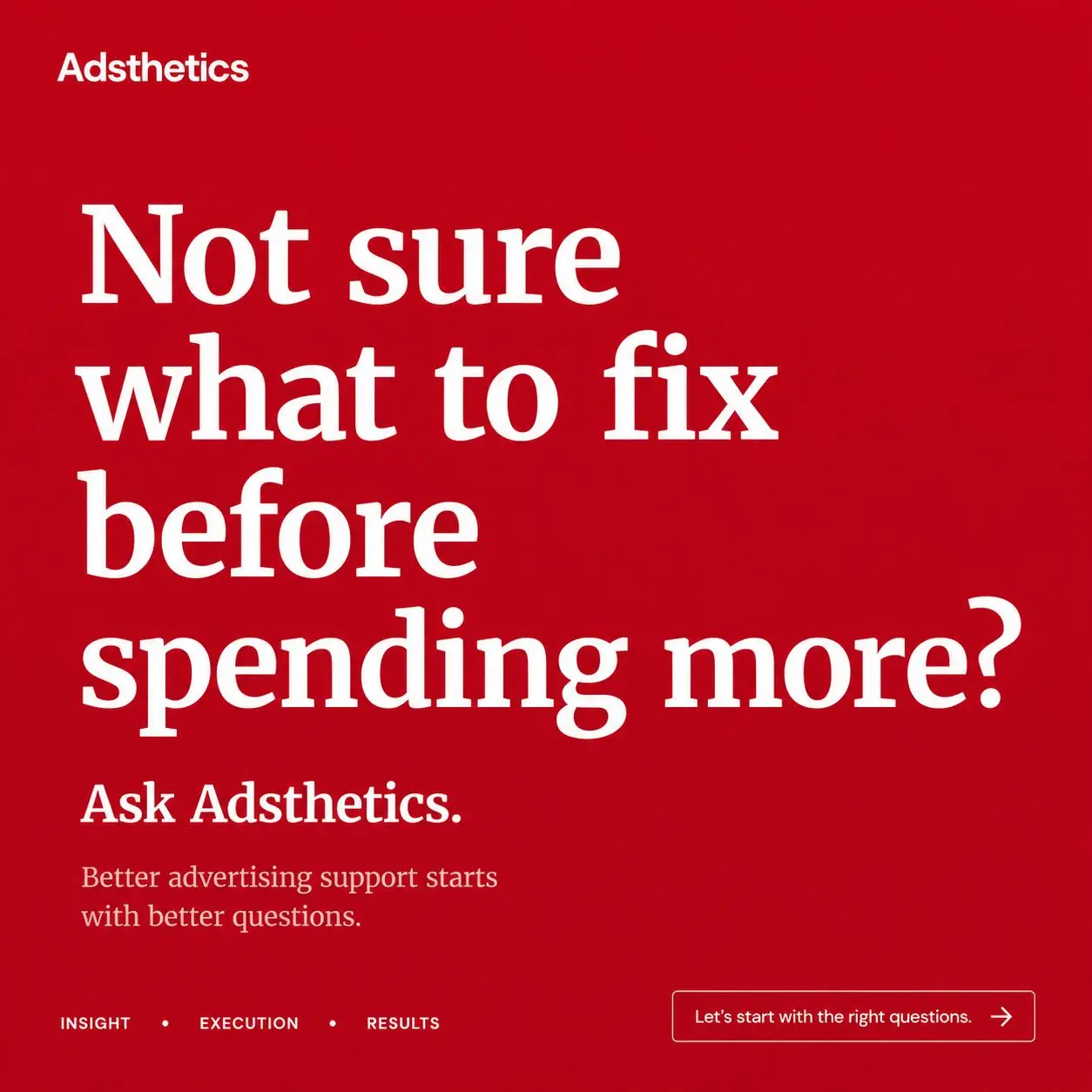 Adsthetics cover asking what to fix before spending more.