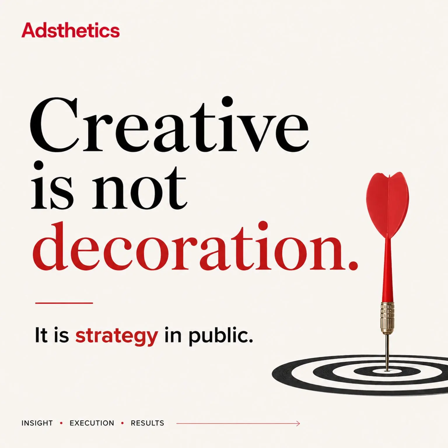 Adsthetics cover reading Creative is not decoration. It is strategy in public.