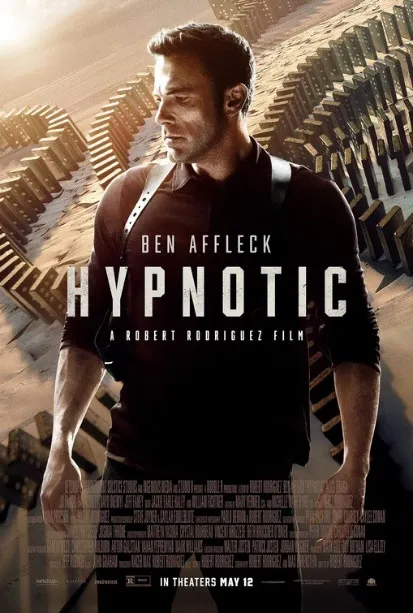 Movie poster of Hypnotic featuring Ben Affleck standing with a serious expression against a background of large, mechanical gears.