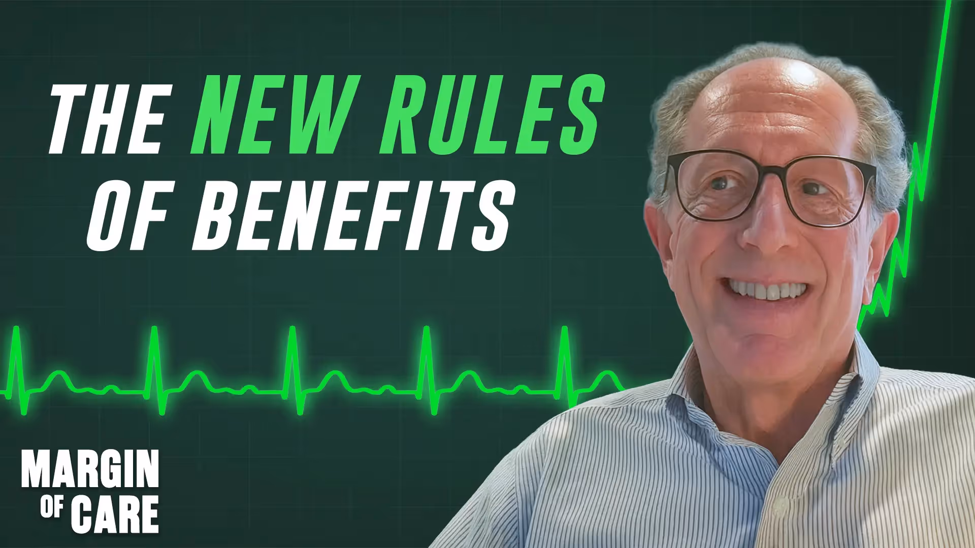 Thumbnail for Margin of Care podcast: Why Benefits Look Nothing Like They Did