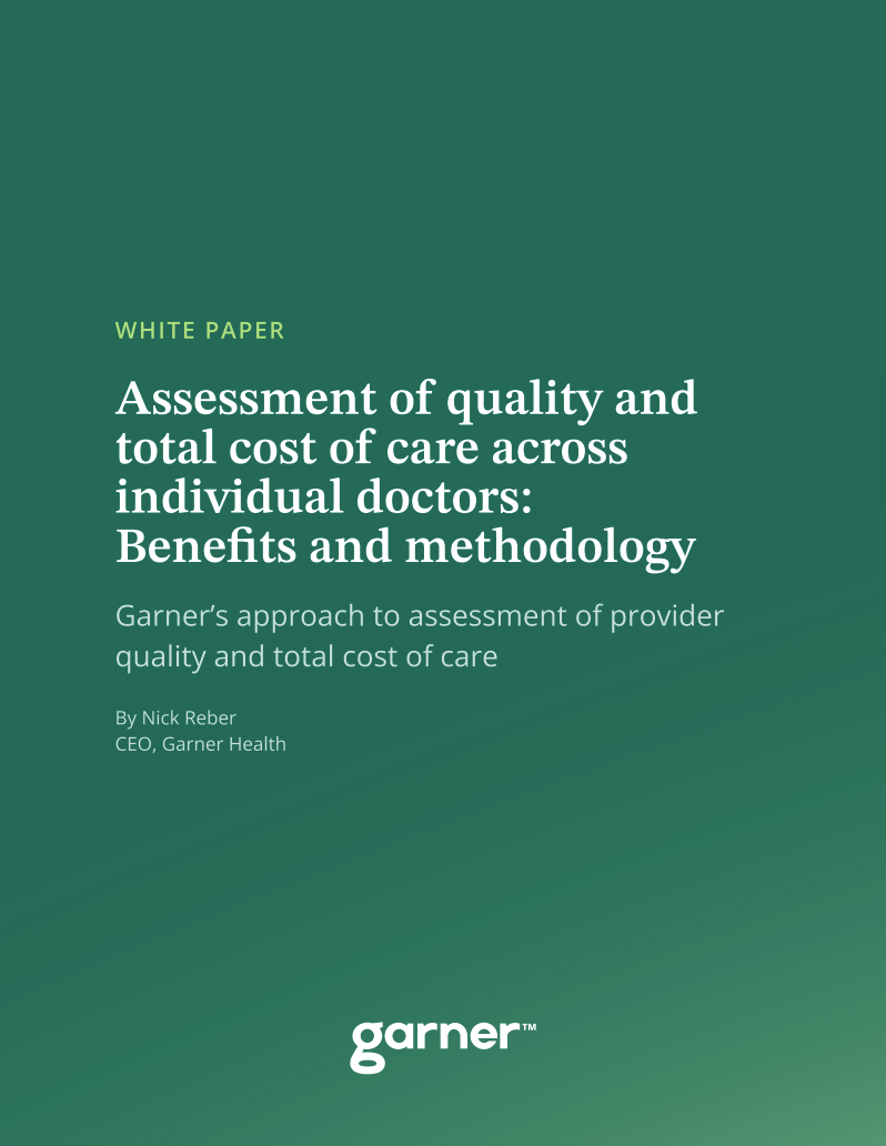 Cover image for white paper: Assessment of Quality and Total Cost of Care Across Individual Doctors