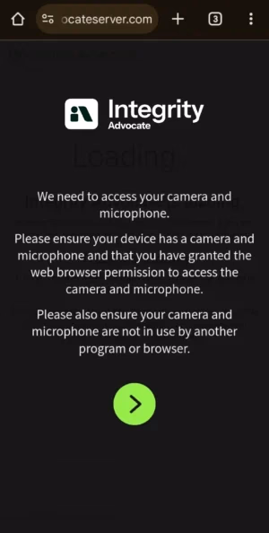 Integrity Advocate app requests camera and microphone access with instructions and a green arrow button.