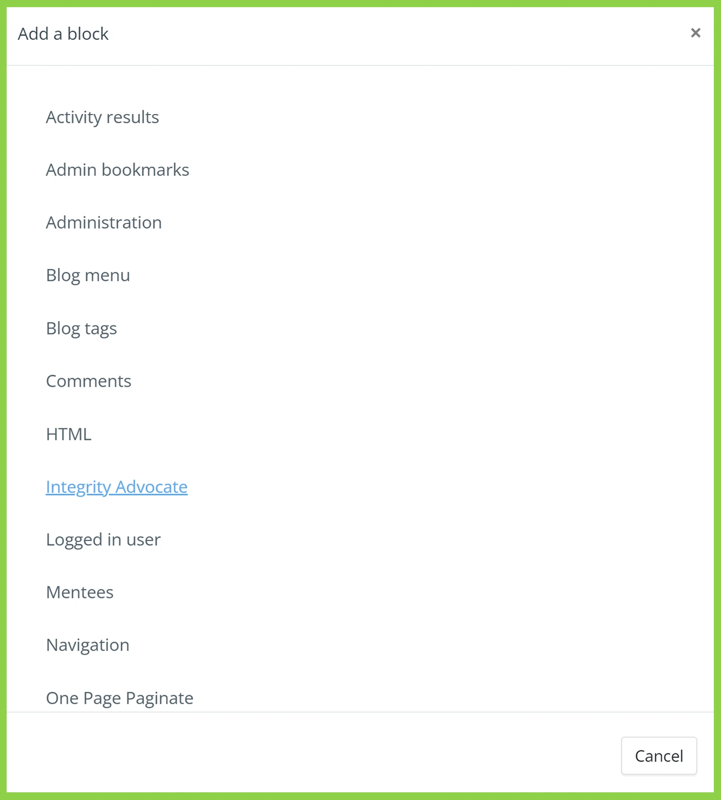 Menu titled Add a block with options like Activity results, Blog menu, HTML, Integrity Advocate, and Cancel button.