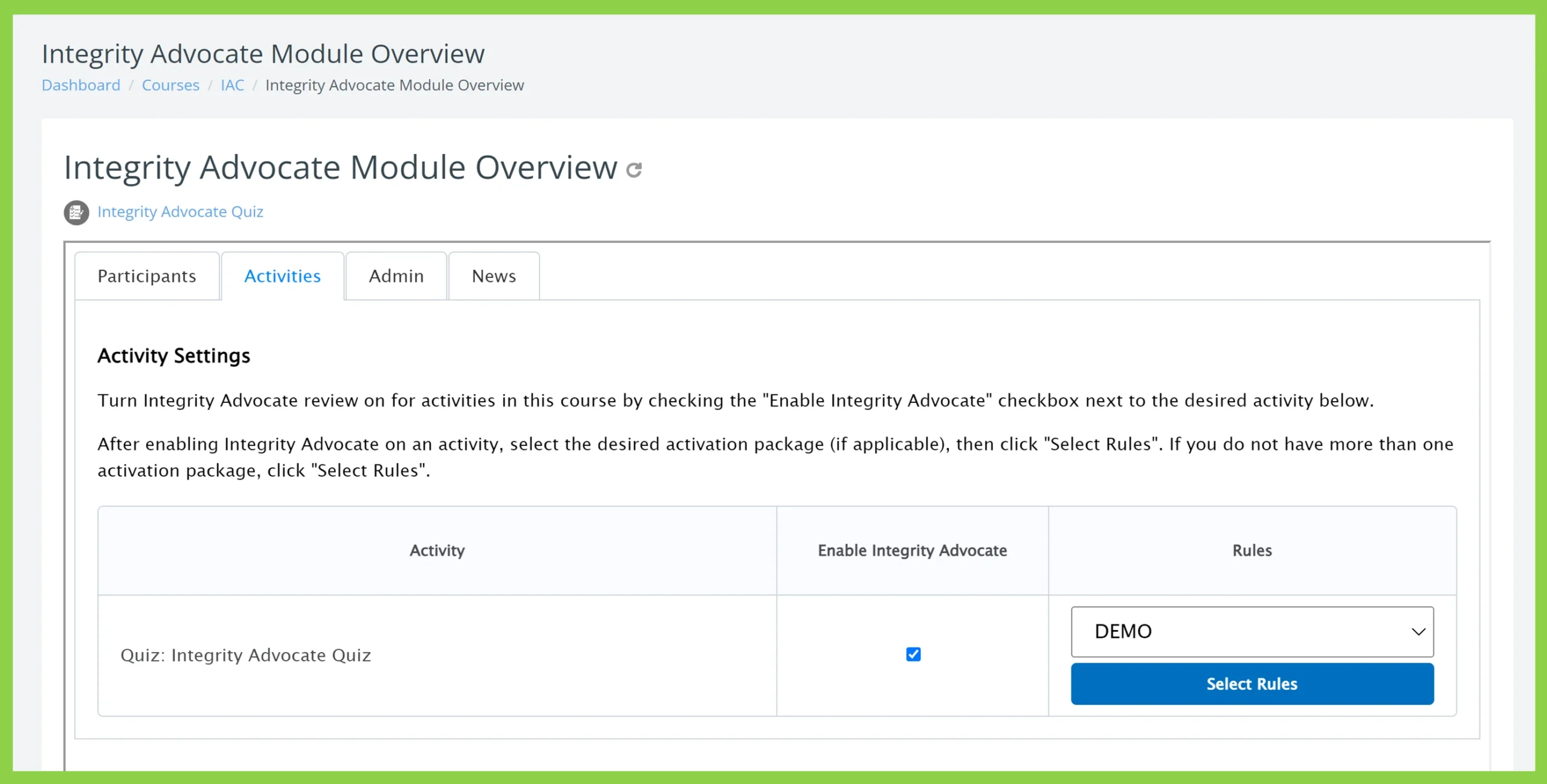 Integrity Advocate Module Overview showing activity settings with checkbox enabled and rule selection dropdown.