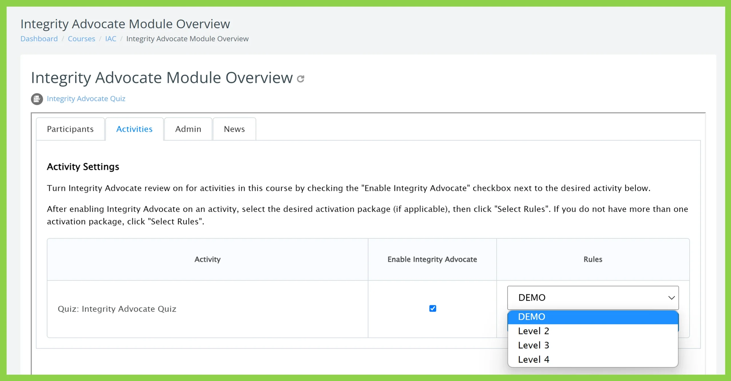 Integrity Advocate Module's Activity Settings tab with option enabled for a quiz and rule levels dropdown visible.
