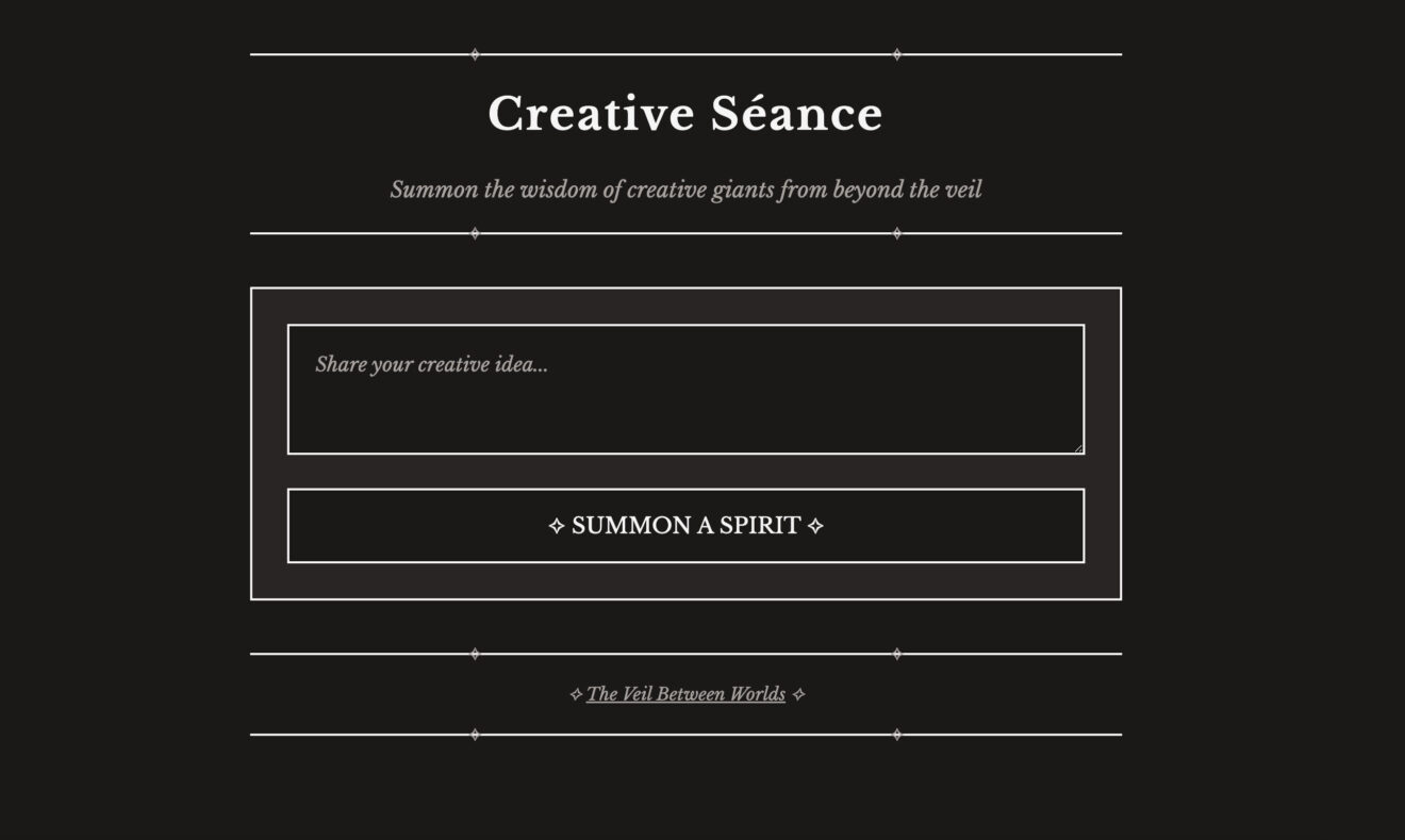 From Lab31: Creative Séance - An AI-powered séance that channels the musings of history’s greatest creative minds.