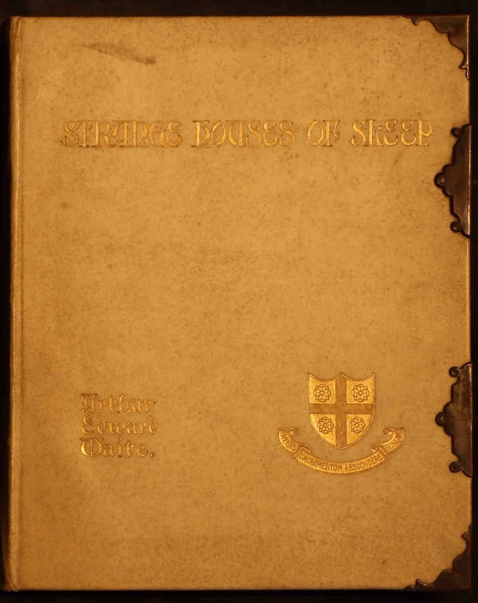 Cream-colored cover of "Strange Houses of Sleep" by Arthur Edward Waite, featuring gold lettering and a small coat of arms