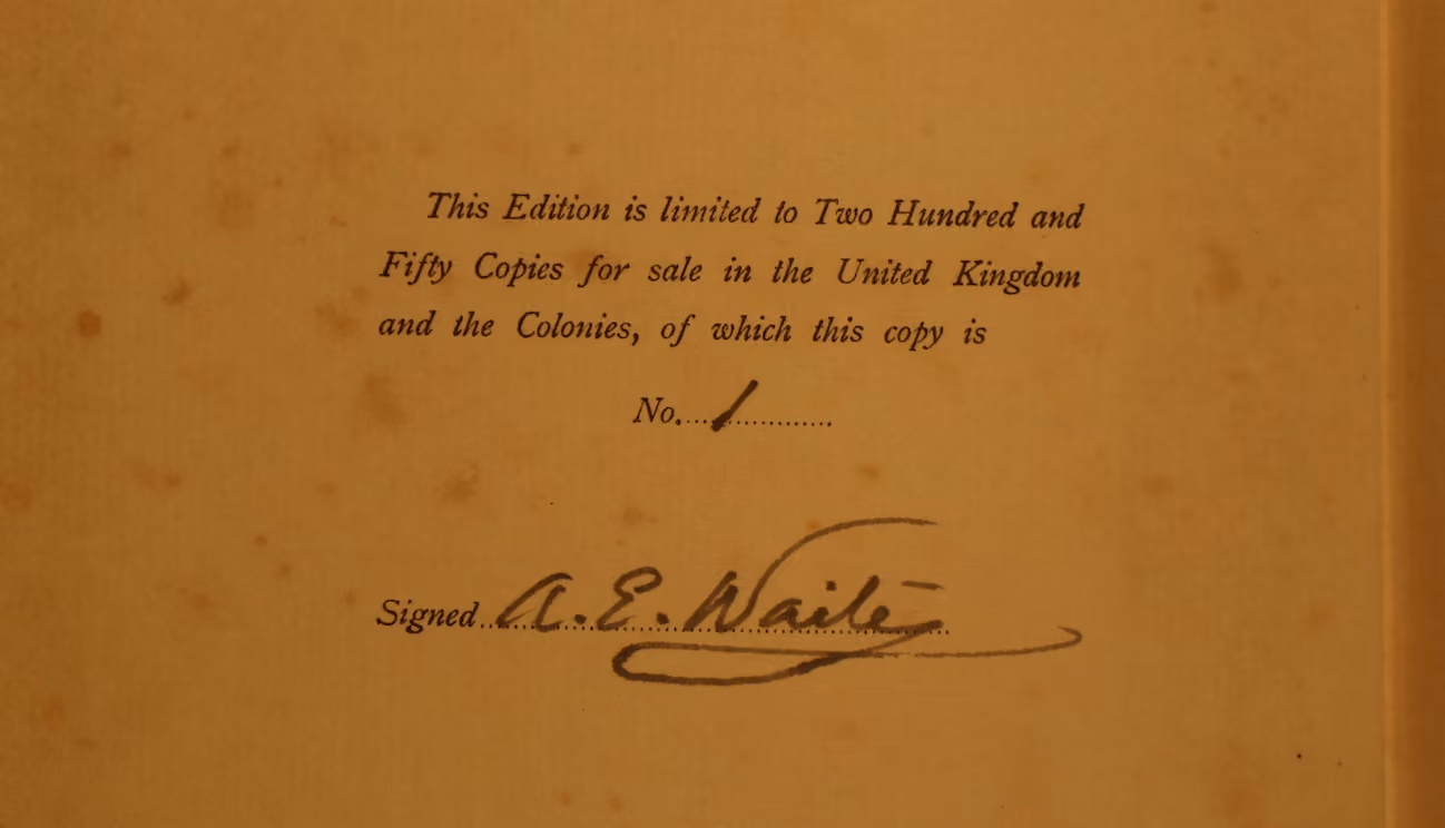 Limitation statement in a 1906 book showing copy number one handwritten, followed by the flowing ink signature of A.E. Waite.