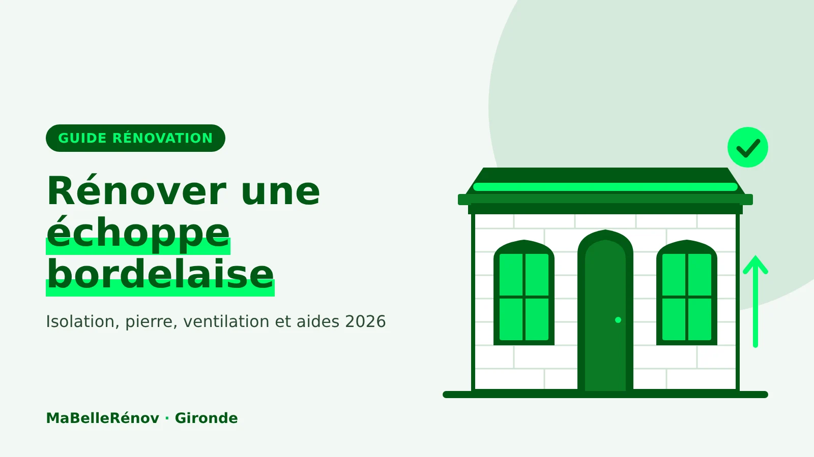 Rénovation d'une échoppe bordelaise : le guide pour bien isoler