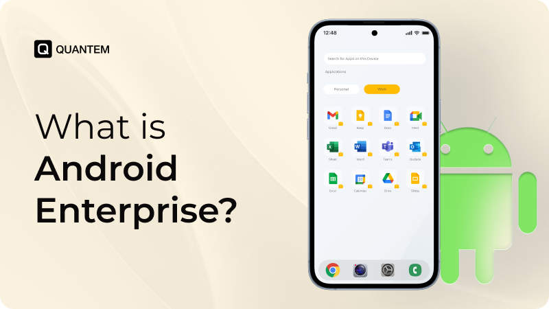 What is Android Enterprise?