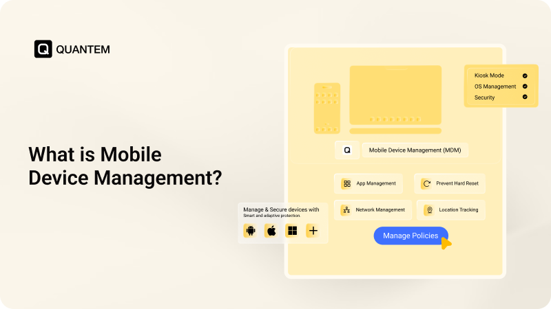 What is MDM? Mobile Device Management Explained