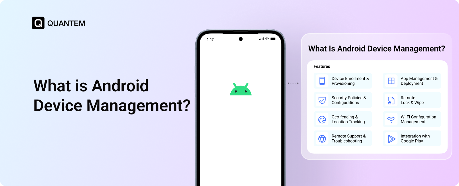 What is Android Device Management and Why Does it Matter?