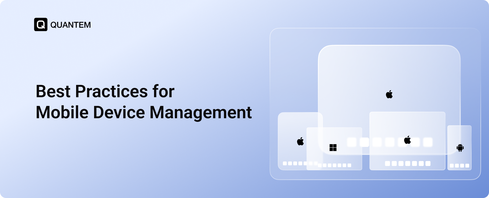 Mobile Device Management Best Practices for Organizations
