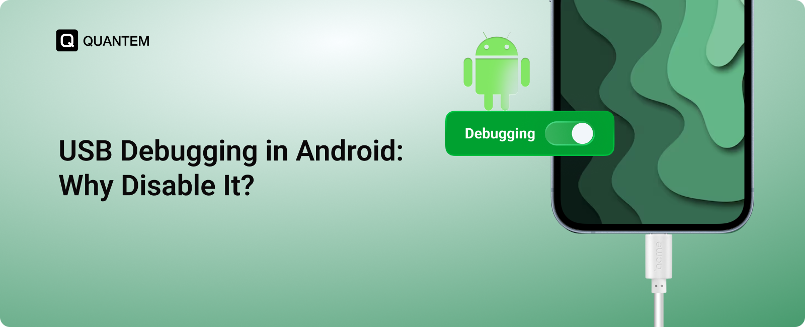 What is USB Debugging in Android and Why Should You Disable It?