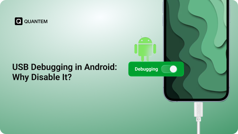 What is USB Debugging in Android and Why Should You Disable It?