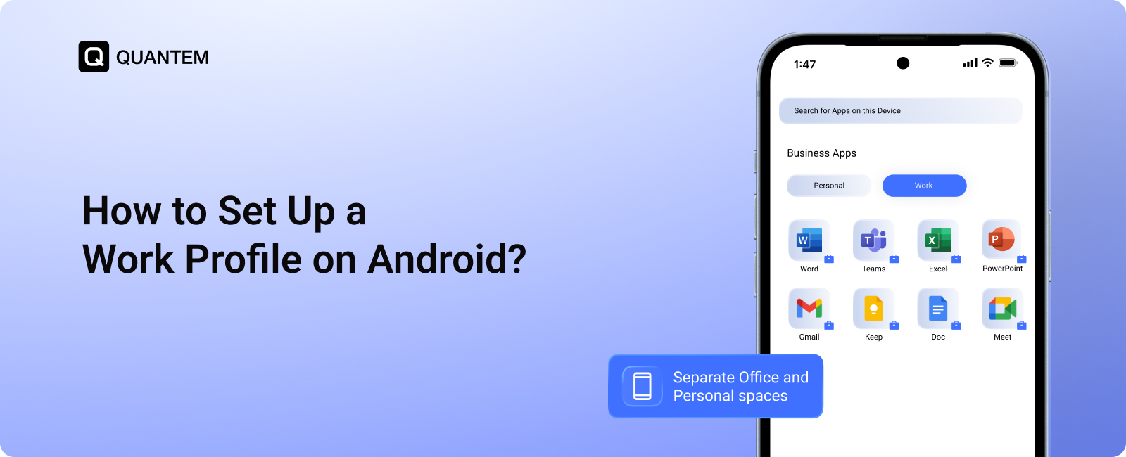 How to Set Up a Work Profile on Android?