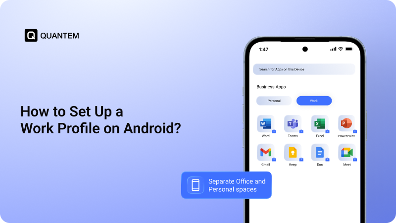 How to Set Up a Work Profile on Android?