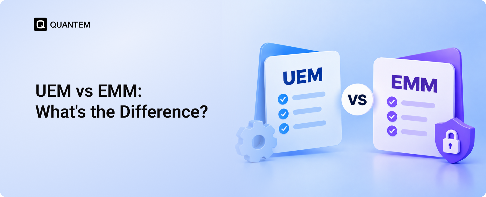 UEM vs. EMM: Key Differences Explained