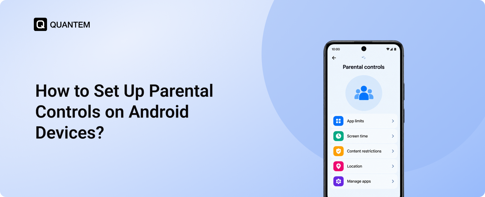 How to Set Up Parental Controls on Android Devices? 