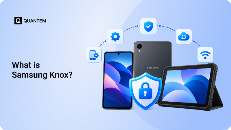 What is Samsung Knox? A Guide to Enterprise Device Management