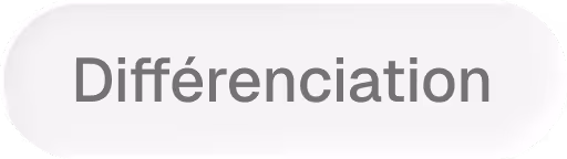 White oval button with the French word 'Différenciation' in gray text.