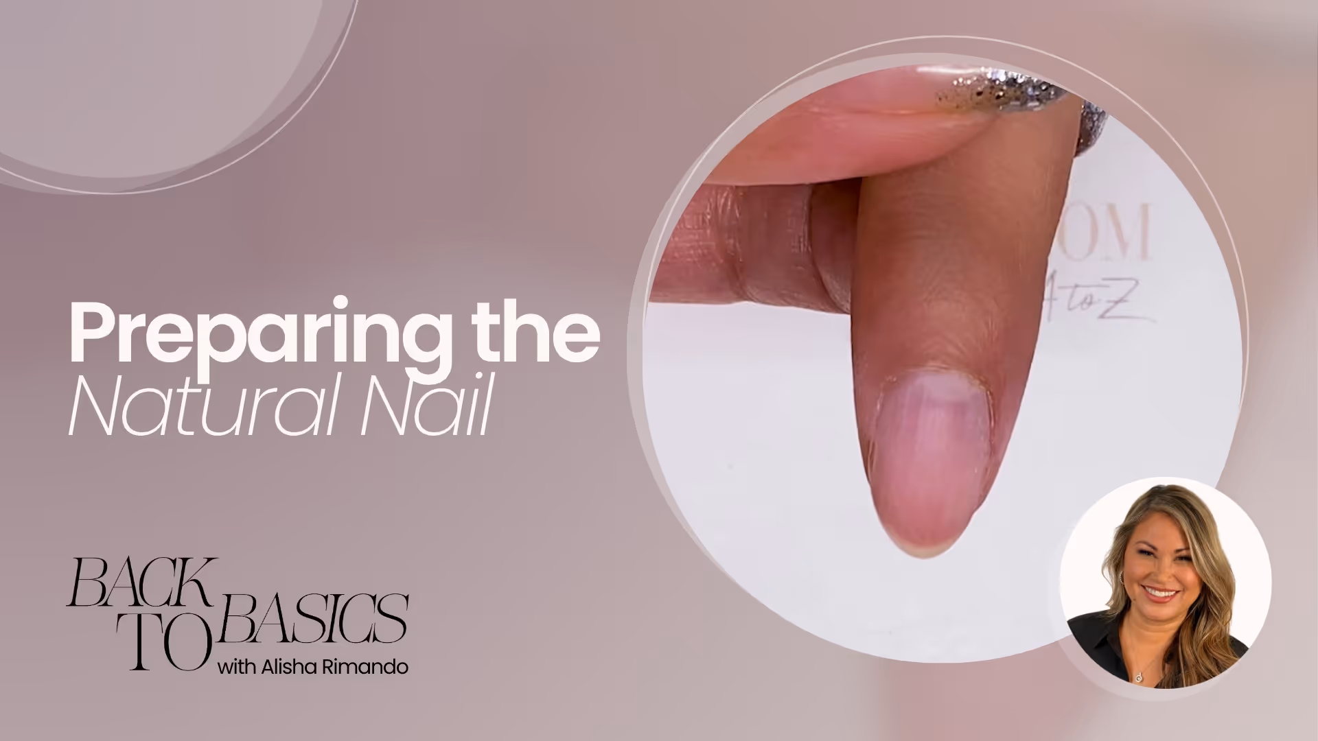 Natural Nail Preparation for Acrylic and Gel Enhancements