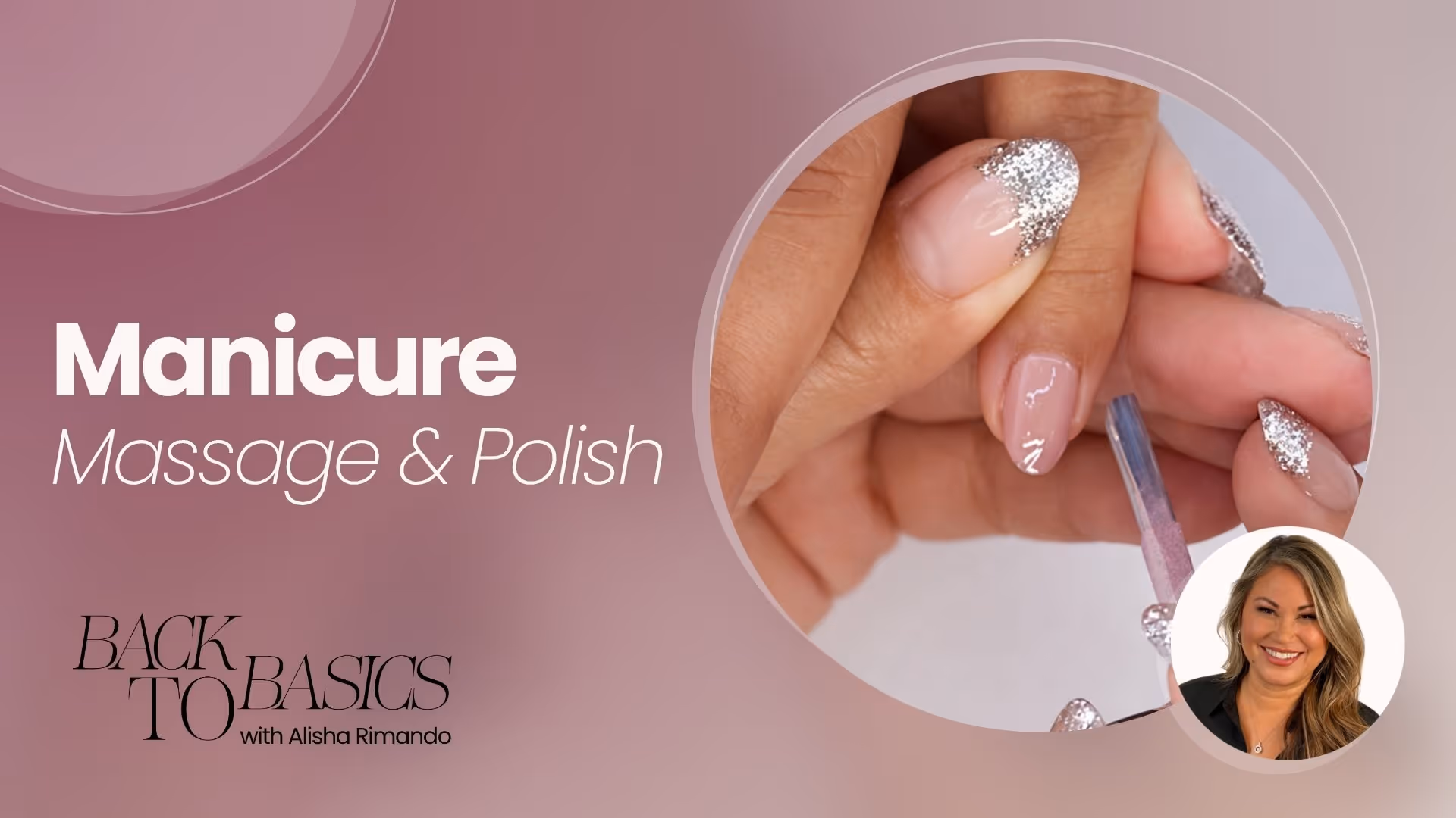 Manicure Massage and Polish Application Techniques