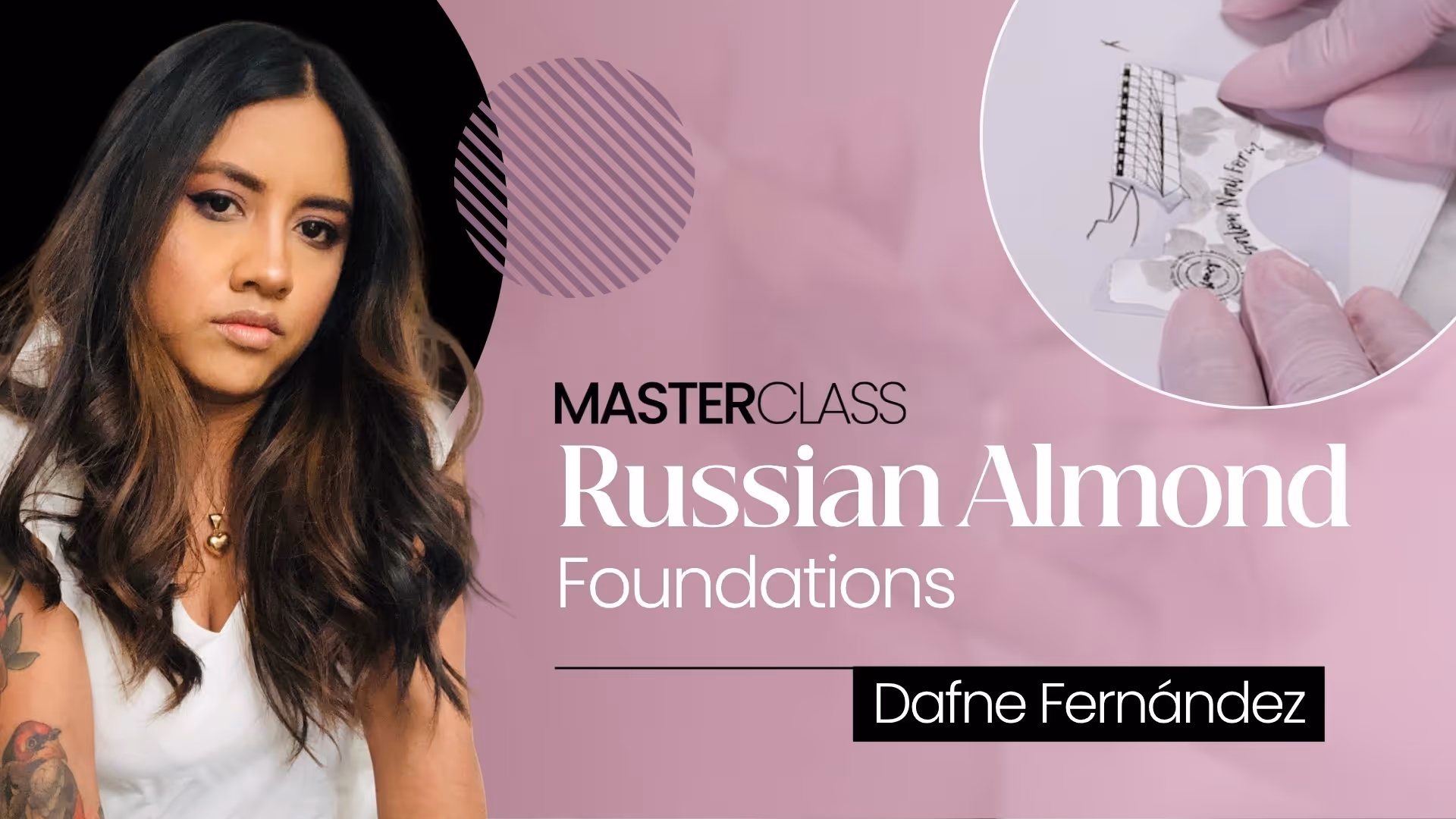 Russian Almond Nails: Theory, Structure & Angles | MasterClass with Dafne Fernandez