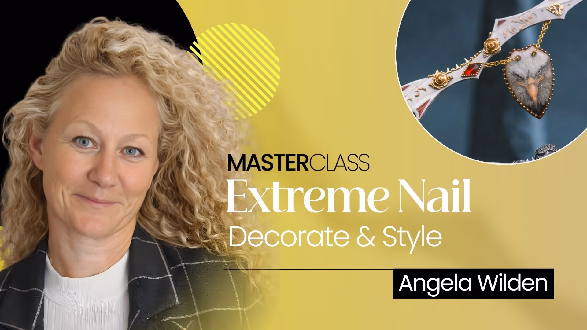 Extreme Nail Art: Decorating & Styling for Competition | Angela Wilden MasterClass