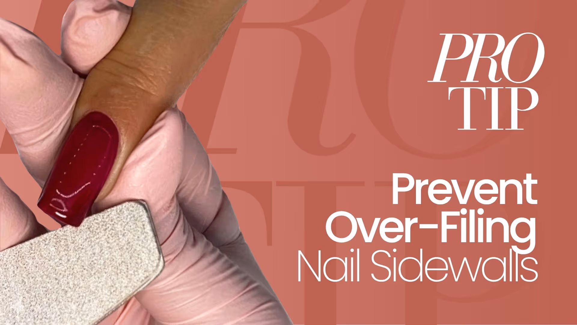 How to Prevent Over-Filing Nail Sidewalls | Pro Tip