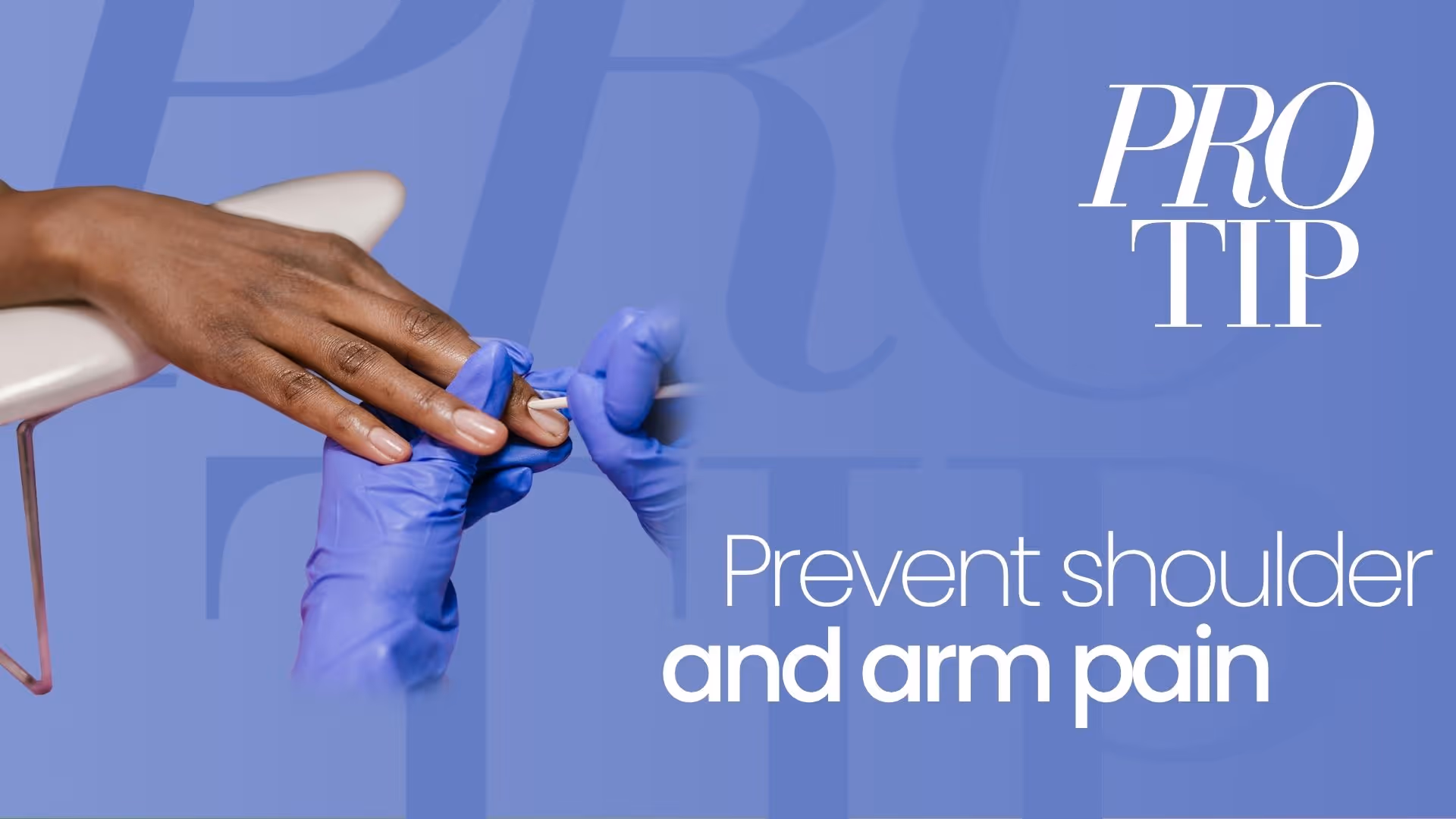 How to Prevent Shoulder and Arm Pain as a Nail Technician | Pro Tip