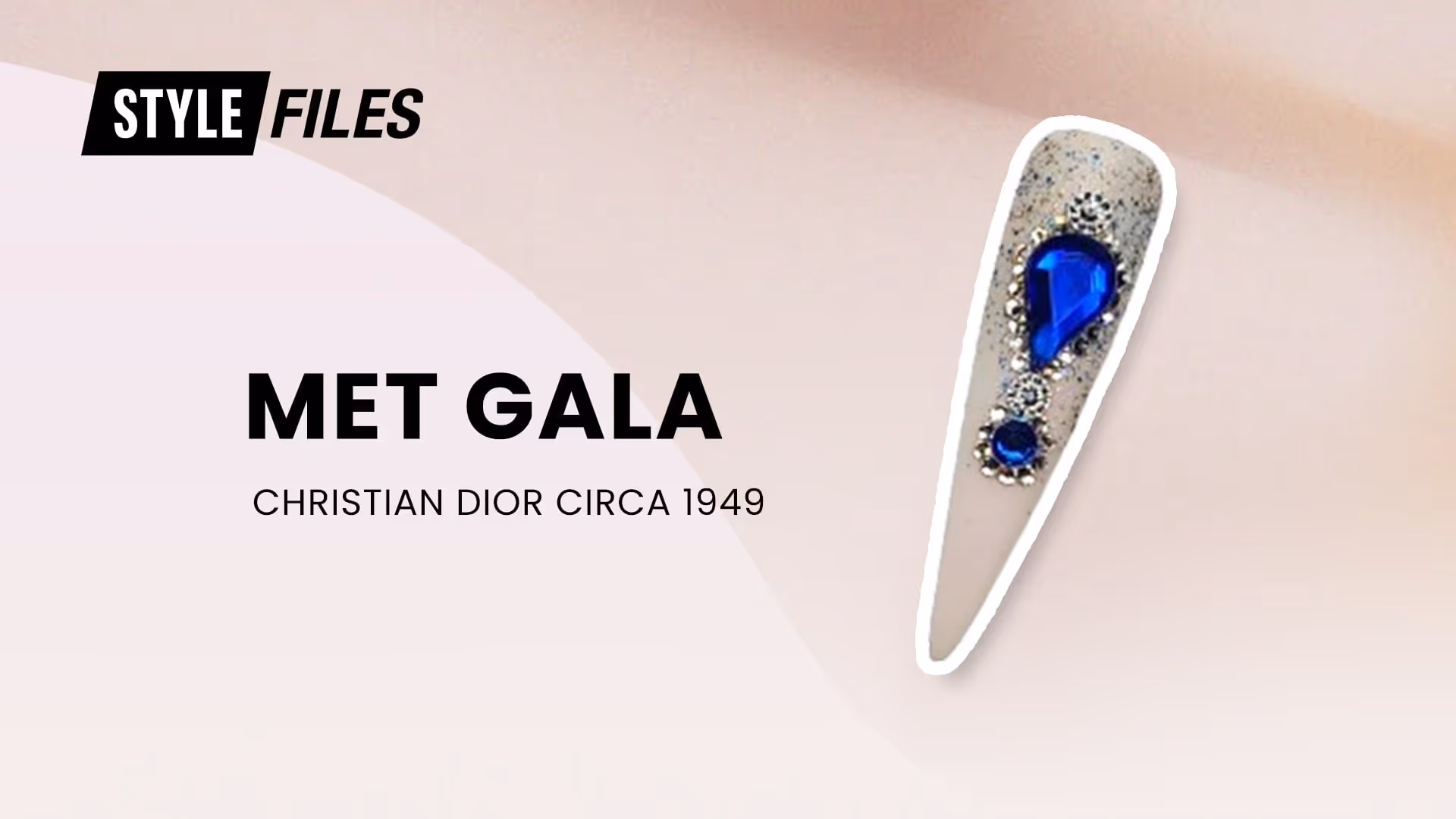 Met Gala Nails: Christian Dior Junon 1949 Crystal Statement Design