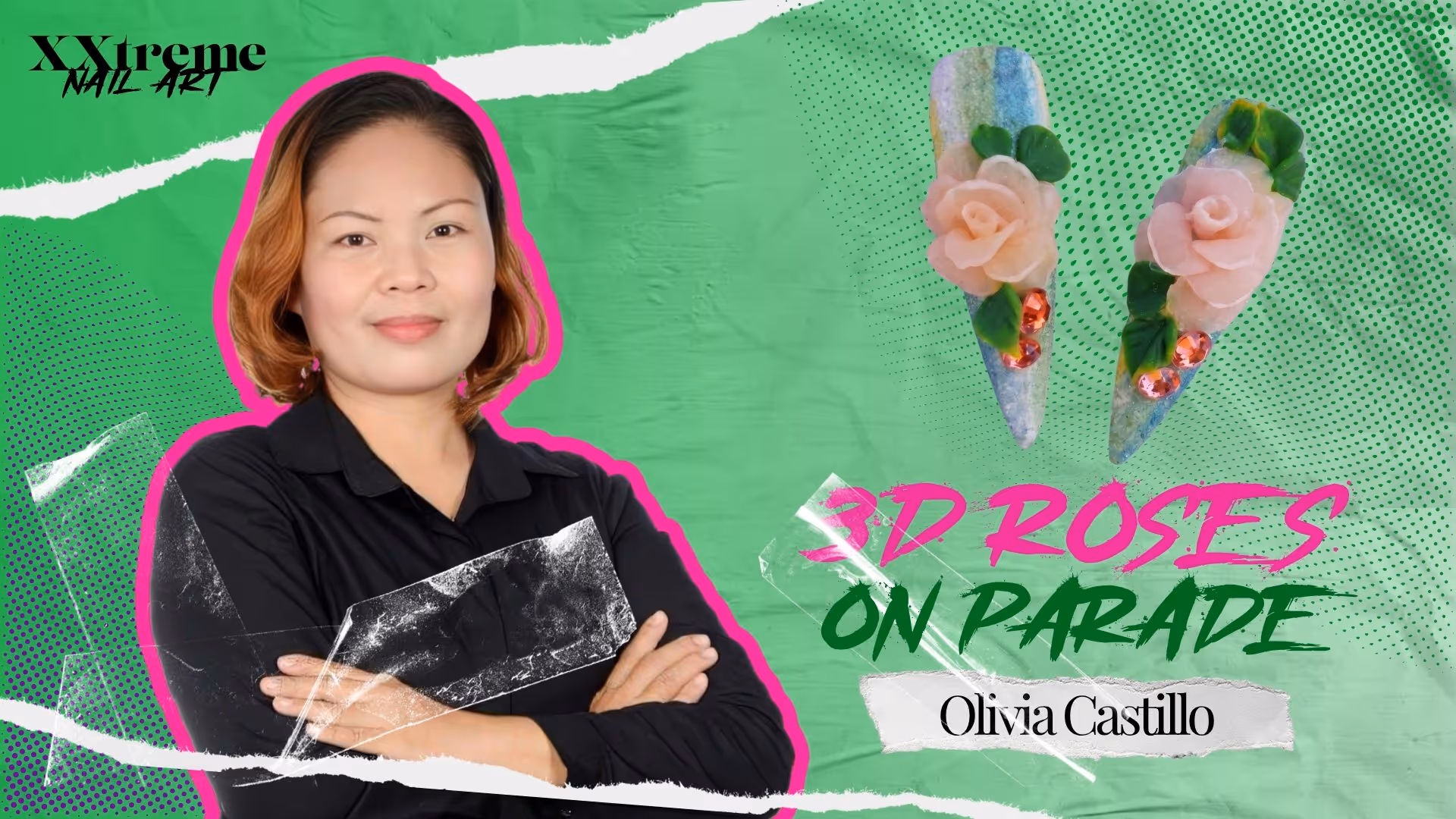 Roses on Parade 3D Nail Art with Olivia Castillo | XXTREME Nail Art