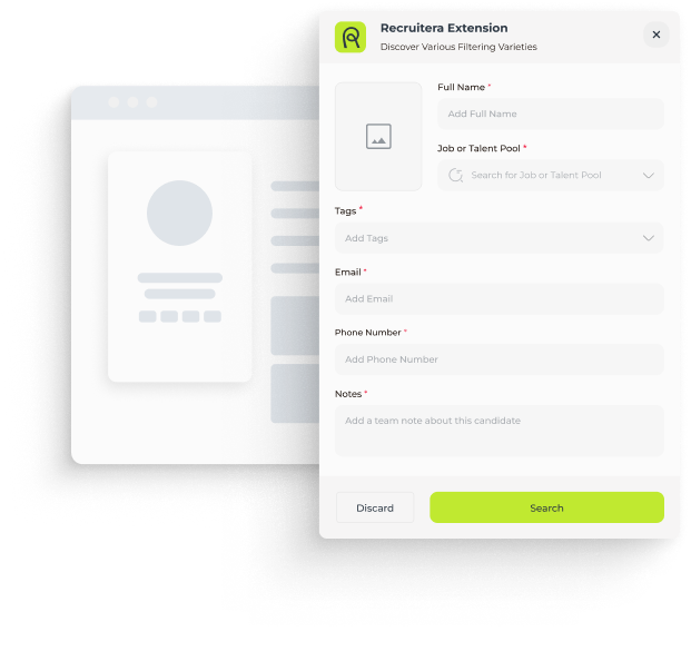 Recruitera Extension interface showing a form with fields for Full Name, Job or Talent Pool, Tags, Email, Phone Number, and Notes, with Discard and Search buttons.