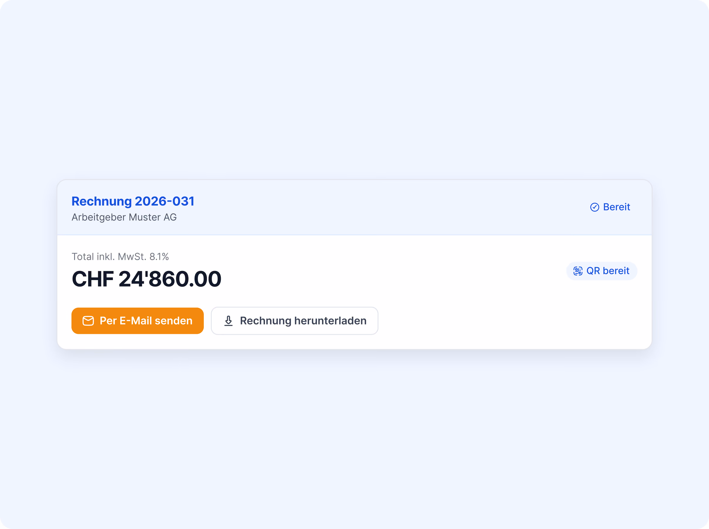 Rechnung 2026-031 an Arbeitgeber Muster AG über CHF 24'860.00 inkl. MwSt. 8.1%, Status Bereit, mit QR-Code sowie Optionen Per E-Mail senden und Rechnung herunterladen.