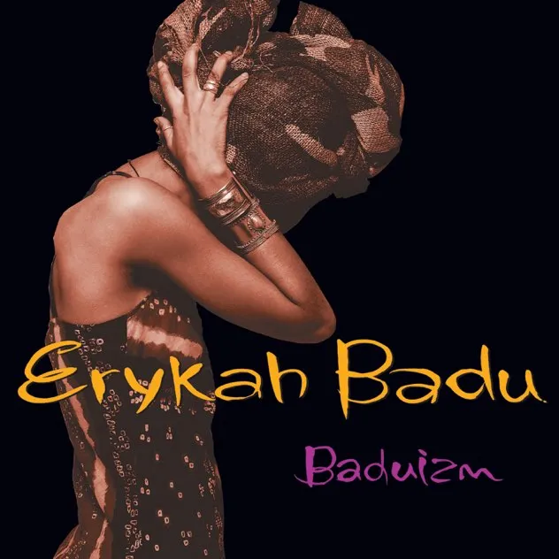 Side profile of woman with arms raised, wearing a patterned headwrap and dress against black background with text 'Erykah Badu' and 'Baduizm'.