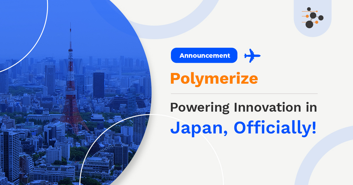 Polymerize is now in Japan!
