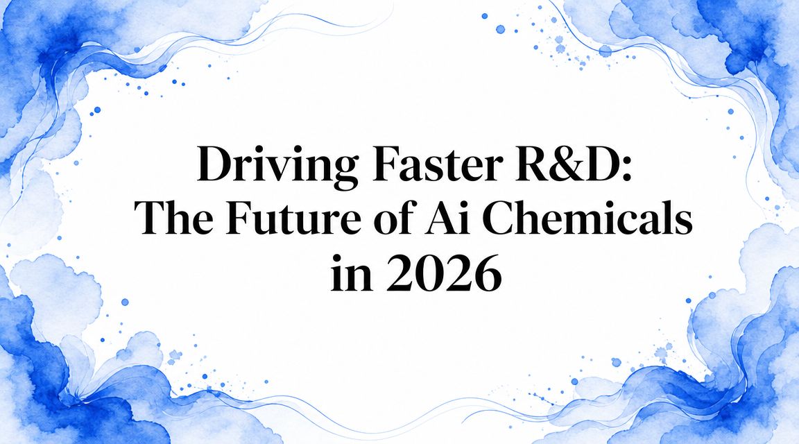 Driving Faster R&D: The Future of Ai Chemicals in 2026