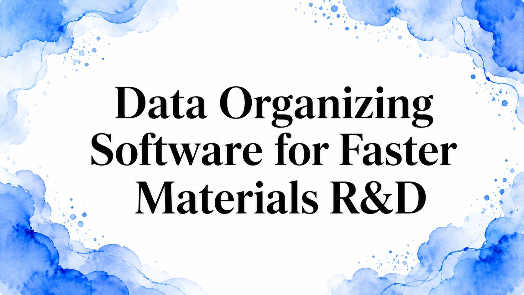 Data Organizing Software for Faster Materials R&D