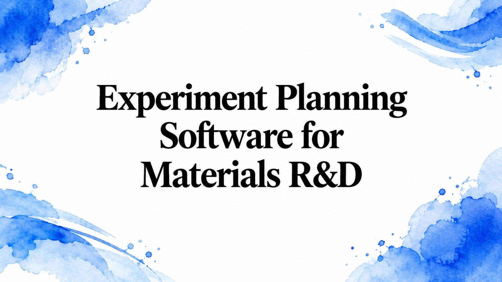 Experiment Planning Software for Materials R&D