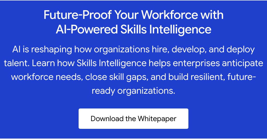 Future-proof your workforce with AI-powered skills inelligence