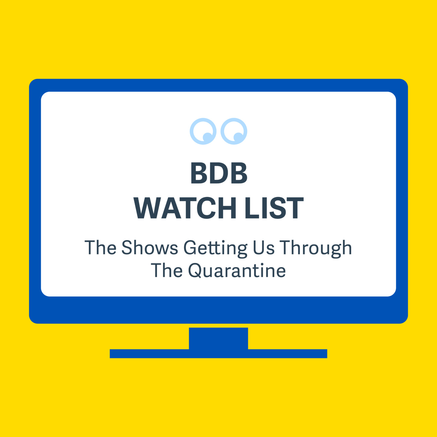BDB-to-watch-listYellow-01