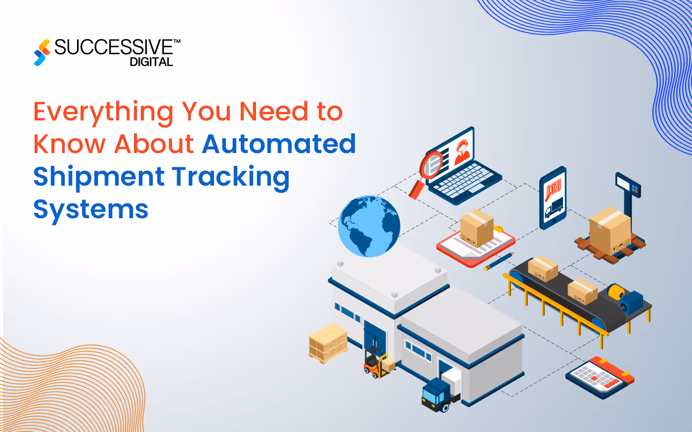Everything You Need to Know About Automated Shipment Tracking Systems
