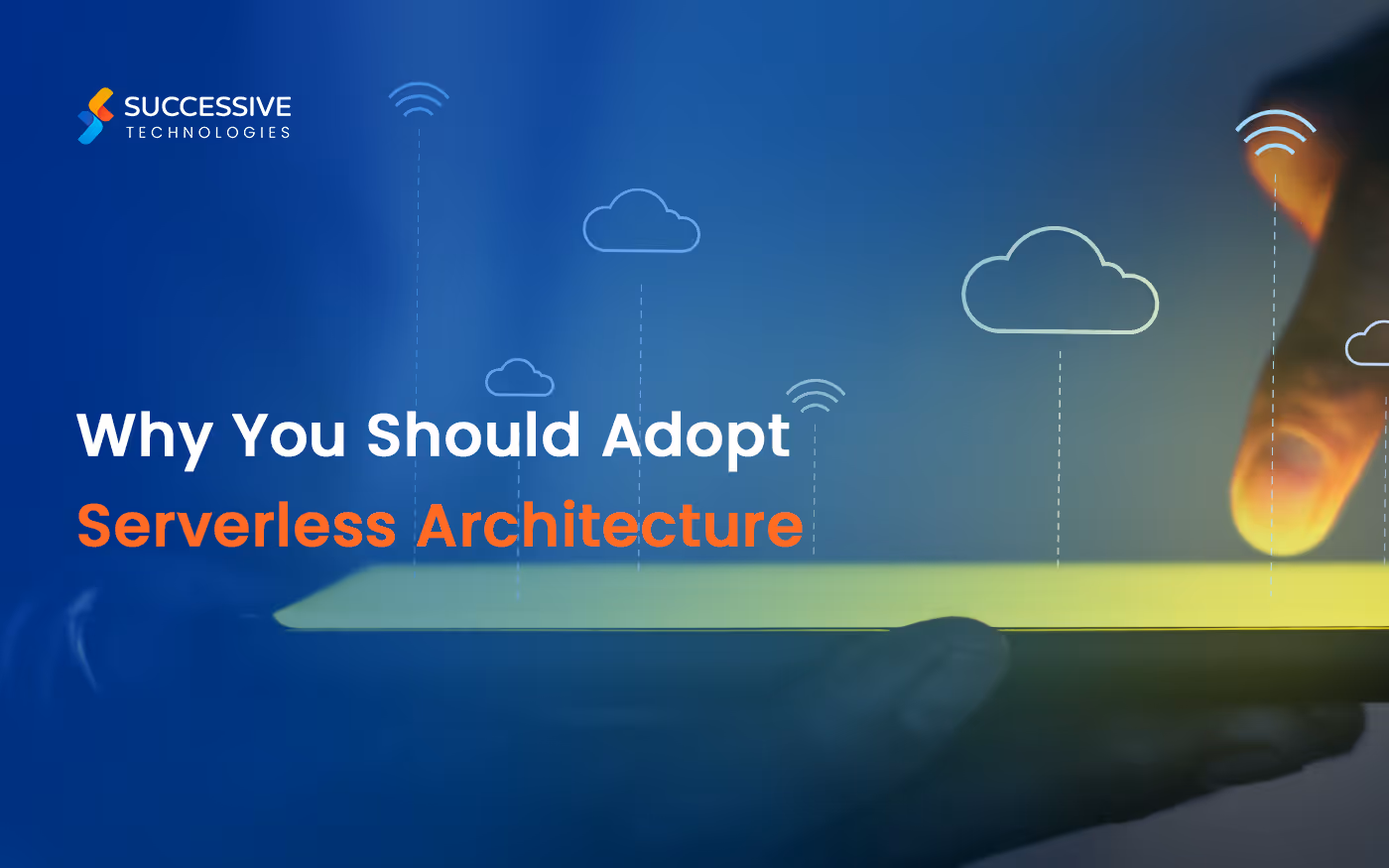 Why You Should Adopt Serverless Architecture