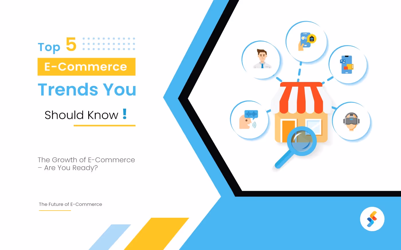 Top 5 E-commerce Trends You Should Know