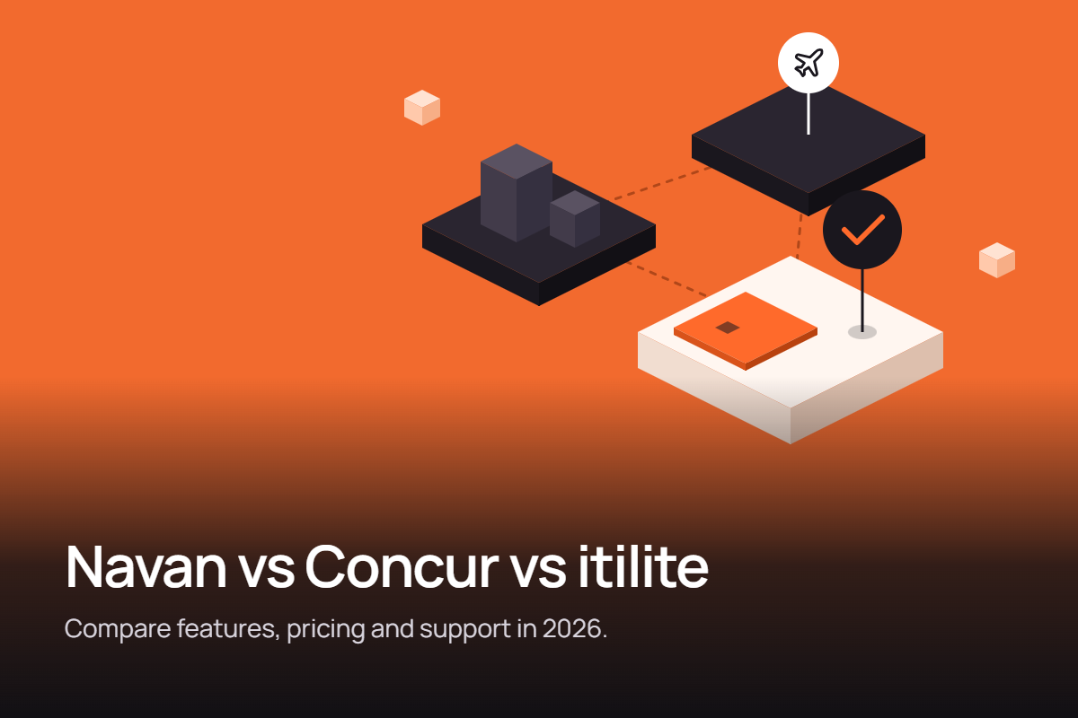 Navan vs Concur vs itilite - Comparision 2026