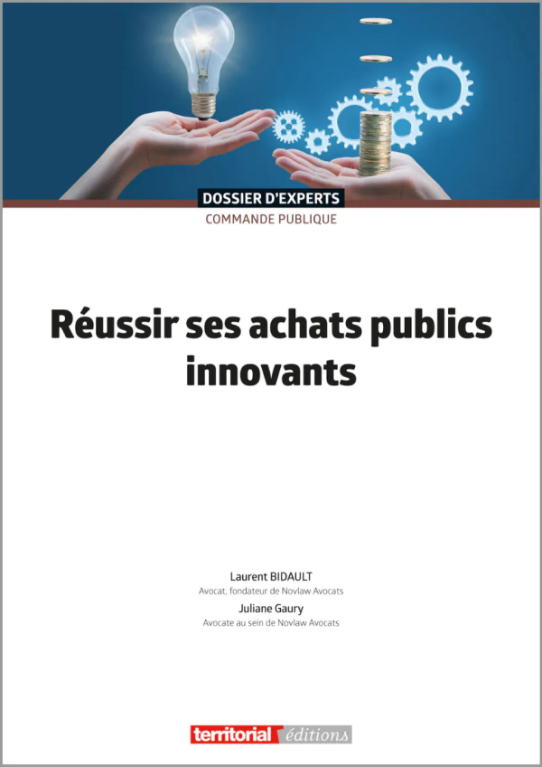Couverture d'un dossier d'experts sur la commande publique intitulé Réussir ses achats publics innovants, avec une main tenant une ampoule allumée et l'autre main tenant une pile de pièces entourée d'engrenages.