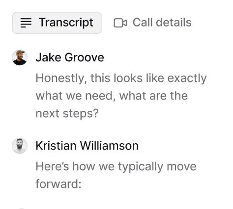 Chat interface showing a transcript tab with messages from Jake Groove and Kristian Williamson discussing next steps.
