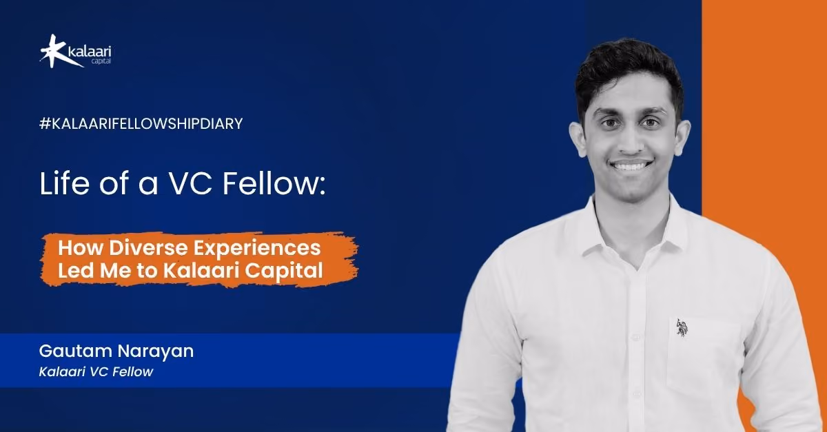 How Diverse Experiences Led Me to Kalaari Capital