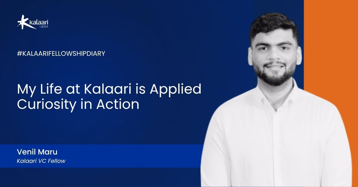 My Life at Kalaari is Applied Curiosity in Action